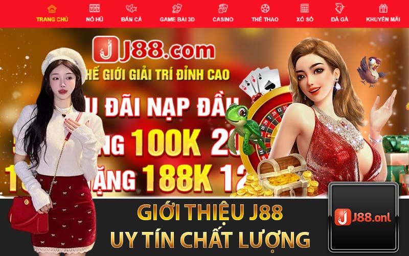 Giới thiệu j88 uy tín chất lượng