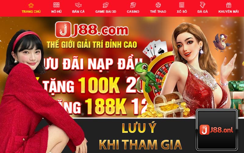 Lưu ý khi tham gia