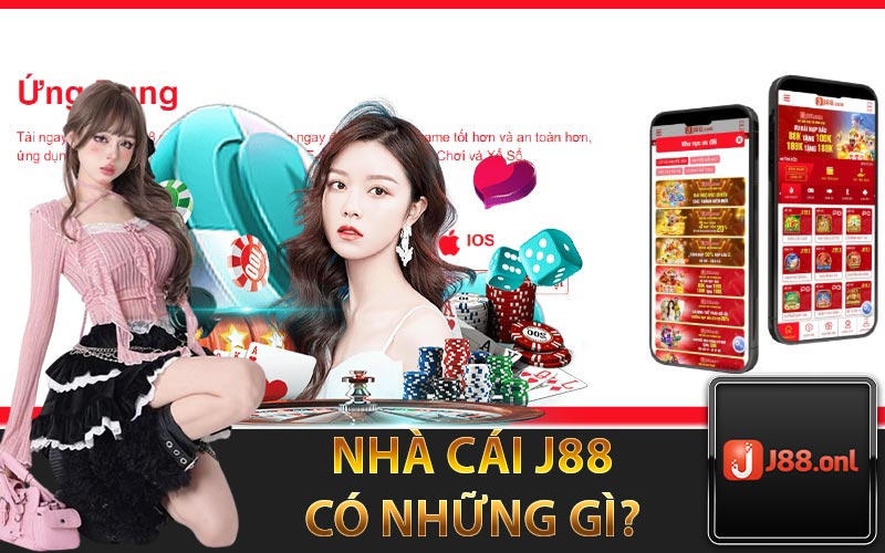 Nhà cái j88 có những gì?